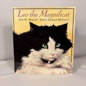 Leo the Magnificat Ann M Martin Emily Arnold McCully 1st Printing 1996 Hardcover